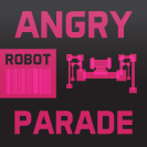 Angry Robot Parade 1